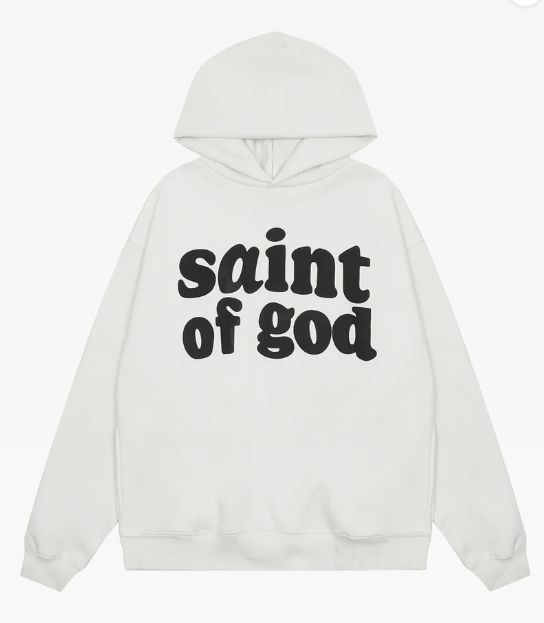 Saint of God hoodie